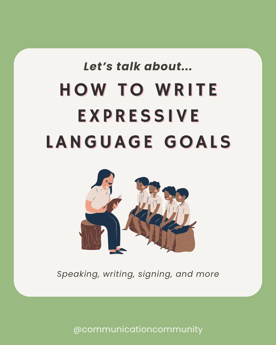 How to Write Expressive Language Goals [with goal bank]