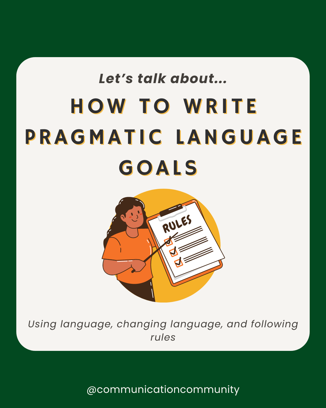 How to Write Pragmatic Language Goals [with goal bank]