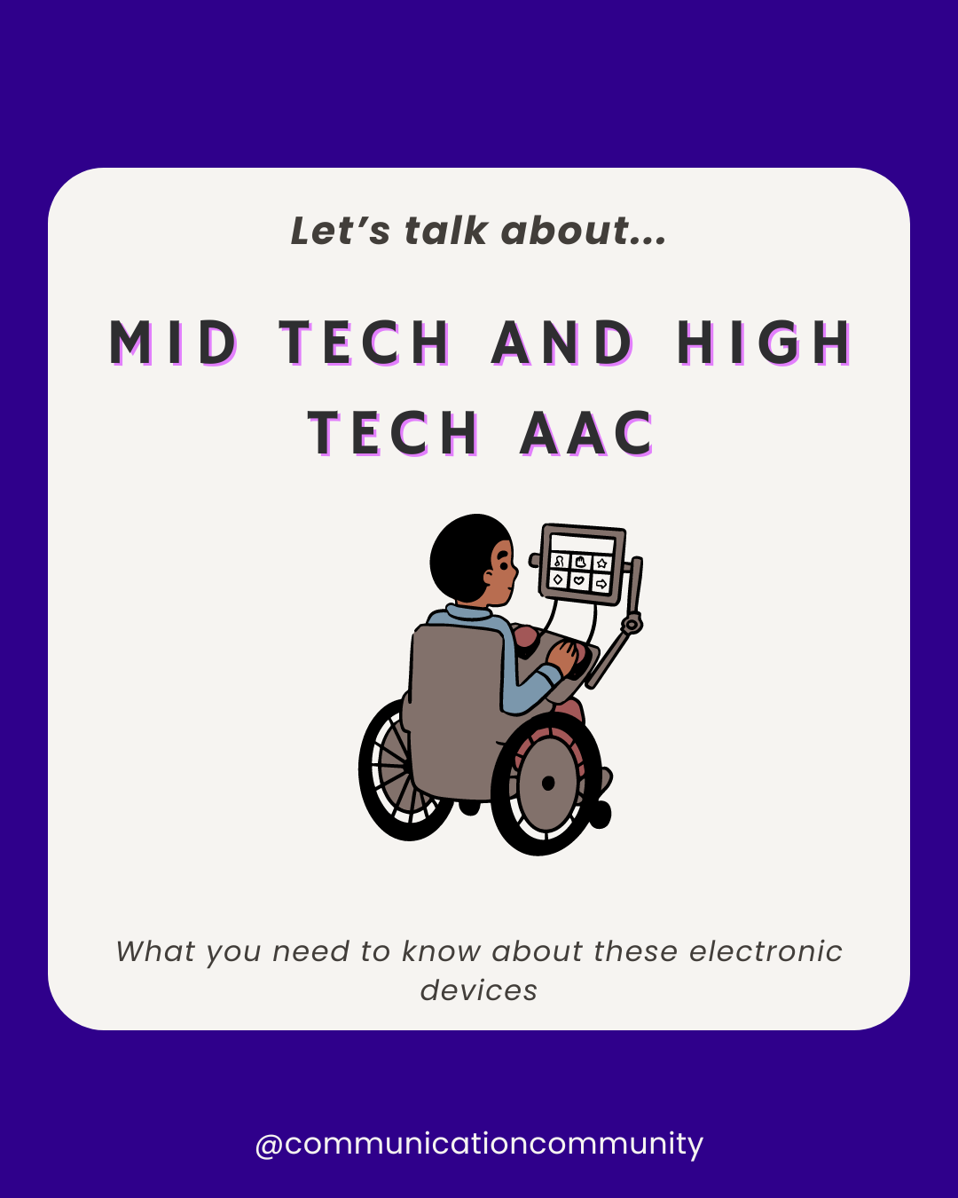 What is Mid Tech and High Tech AAC?