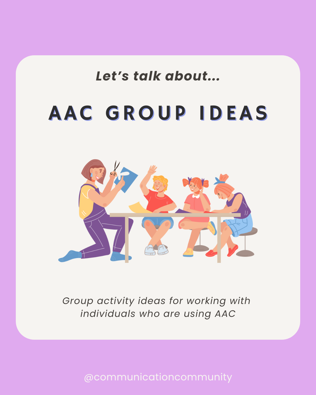 AAC Group Ideas (Games, Crafts, Conversations)